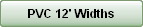 PVC 12' Widths