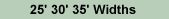 25', 30' & 35' Widths Pricing & Dimensions