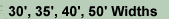 30', 35'. 40' & 50' Widths Pricing & Dimensions